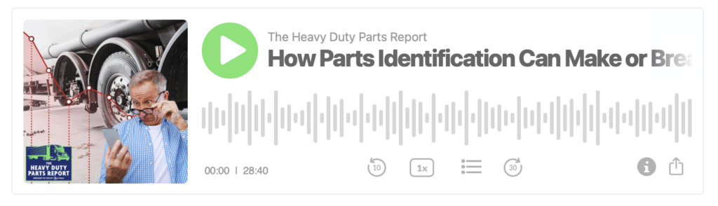 The Heavy duty Parts Report Podcast with Betts Truck Parts GM Joe Steward
